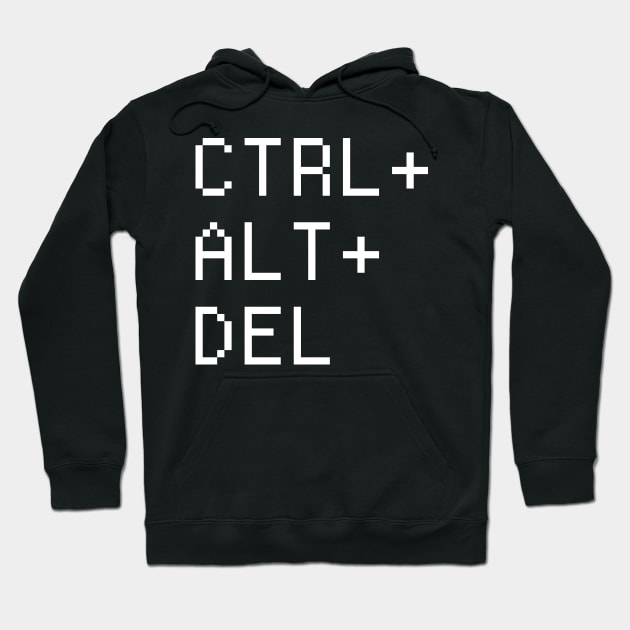 CTRL + ALT + DEL –– Computer Nerd Design Hoodie by MeatMan